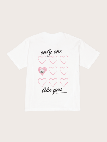 Only One Like You Tee